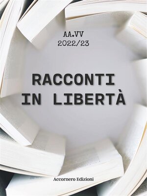 cover image of Racconti in libertà